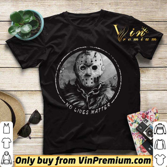 0ebccb4f horror thriller killer no lives matter shirt sweater 4 - Horror Thriller Killer No Lives Matter shirt sweater