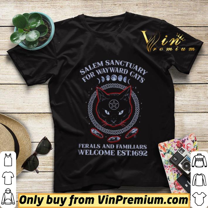 0f6fc664 salem sanctuary for wayward cats ferals and familiars welcome est 1692 shirt sweater 4 - Salem Sanctuary For Wayward Cats Ferals And Familiars Welcome Est 1692 shirt sweater