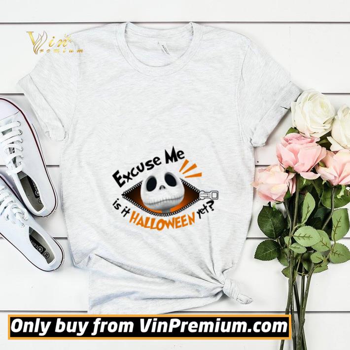 Jack Skellington Excuse me is it Halloween shirt sweater 0fa0fc0d jack skellington excuse me is it halloween shirt sweater 4 - Jack Skellington Excuse me is it Halloween shirt sweater
