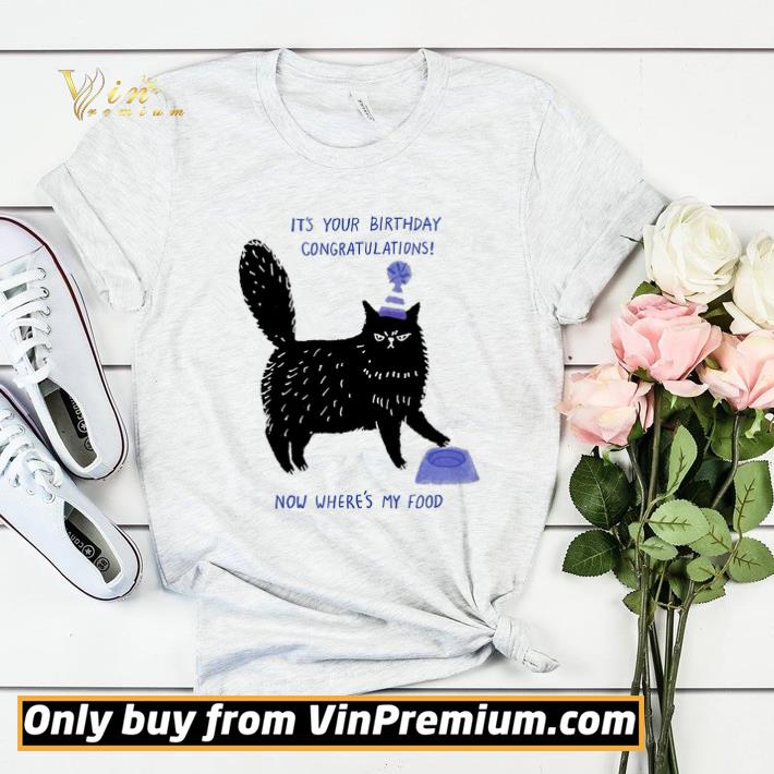 16c86e65 black cat it s your birthday congratulations now where s my food shirt sweater 4 - Black Cat It's Your Birthday Congratulations Now Where's My Food shirt sweater