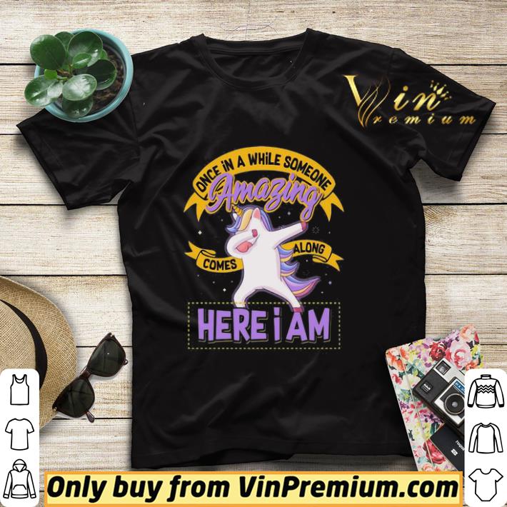 Unicorn Once In A While Someone Amazing Comes Along Here I Am shirt sweater 1c63bced unicorn once in a while someone amazing comes along here i am shirt sweater 4 - Unicorn Once In A While Someone Amazing Comes Along Here I Am shirt sweater