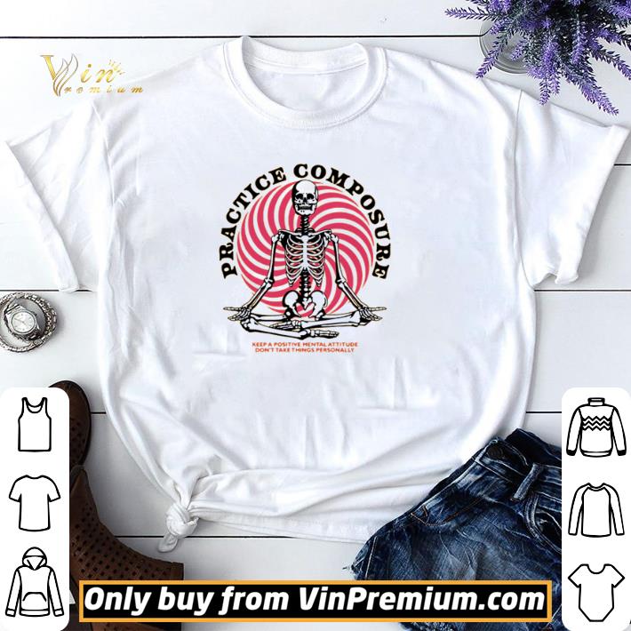 Skeleton Yoga Practice Composure Keep A Positive Mental Attitude shirt sweater