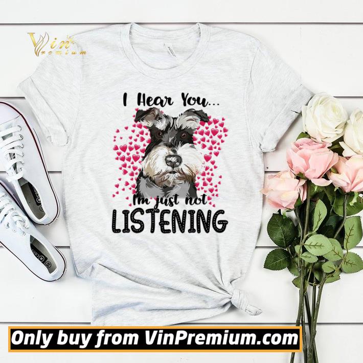 Schnauzer I hear you I’m just not listening shirt sweater 2a00880d schnauzer i hear you i m just not listening shirt sweater 4 - Schnauzer I hear you I’m just not listening shirt sweater