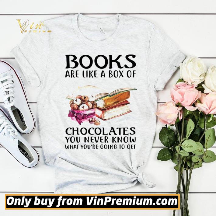 Pretty Books Are Like A Box Of Chocolates You Never Know What Youre Going To Get shirt sweater 2f0a487d pretty books are like a box of chocolates you never know what youre going to get shirt sweater 4 - Pretty Books Are Like A Box Of Chocolates You Never Know What Youre Going To Get shirt sweater