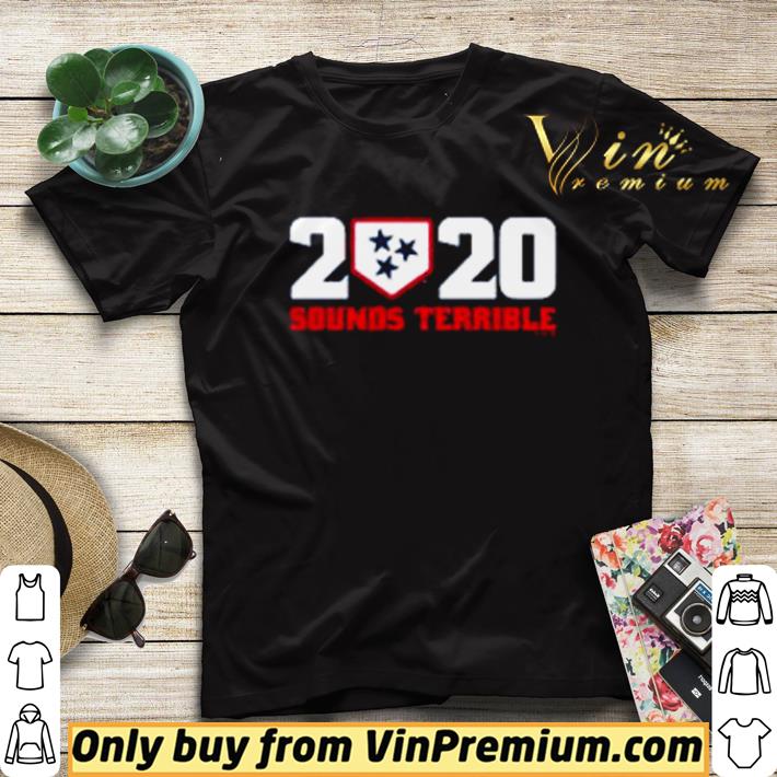 3218e27b nashville sounds 2020 sounds terrible shirt sweater 4 - Nashville Sounds 2020 sounds terrible shirt sweater
