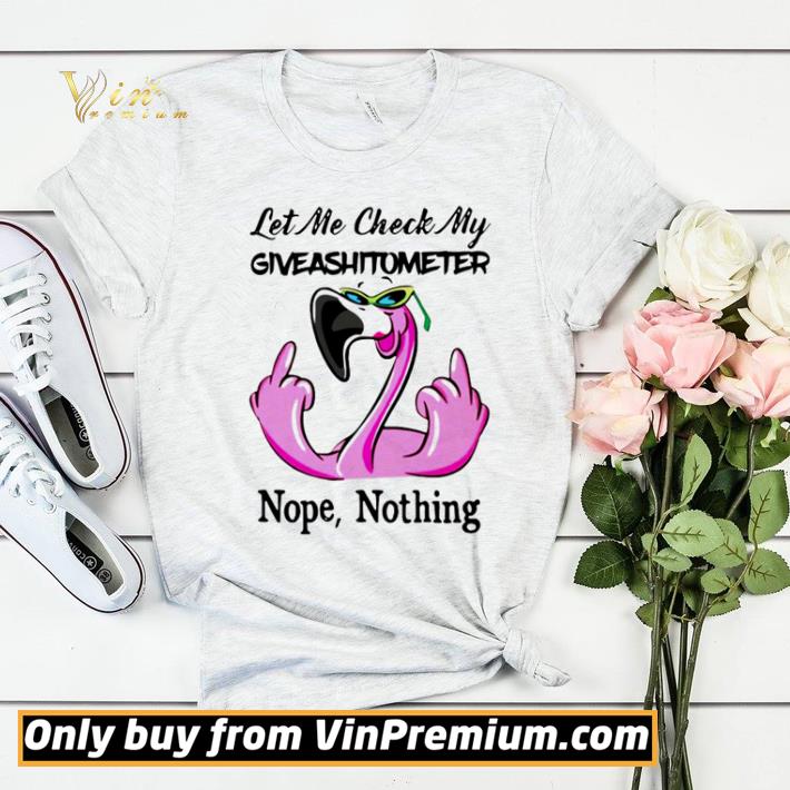 34639e88 let me check my giveashitometer nope nothing shirt sweater 4 - Let me check my giveashitometer nope nothing shirt sweater