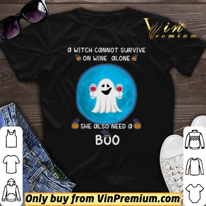 Halloween A Witch Cannot Survive On Wine Alone She Also Need A Boo shirt sweater