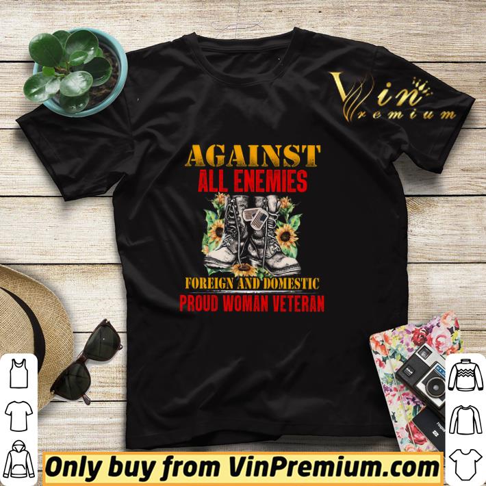 39bd8b19 premium boots against all enemies foreign and domestic proud woman veteran shirt sweater 4 - Premium Boots Against All Enemies Foreign And Domestic Proud Woman Veteran shirt sweater