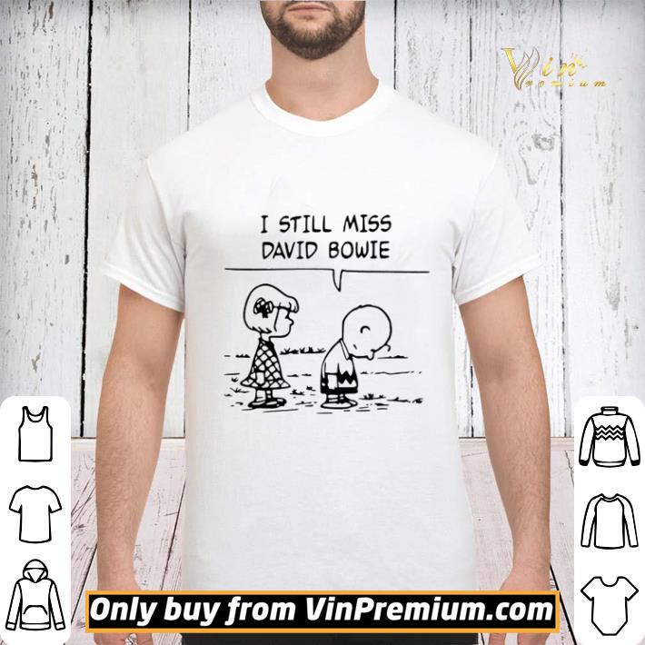 Snoopy i still miss david bowie shirt sweater Snoopy i still miss david bowie shirt sweater