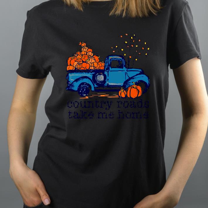 Truck Pumpkin Country Roads Take Me Home Shirt 41b2fe1d truck pumpkin country roads take me home shirt 4 - Truck Pumpkin Country Roads Take Me Home Shirt
