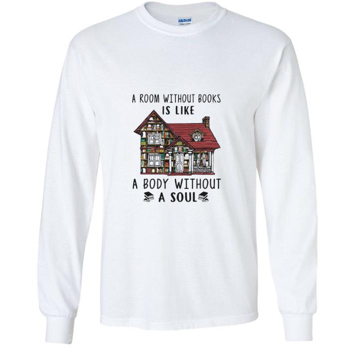 Official A Room Without Books Is Like A Body Without A Soul shirt 4cedce7a official a room without books is like a body without a soul shirt 4 - Official A Room Without Books Is Like A Body Without A Soul shirt