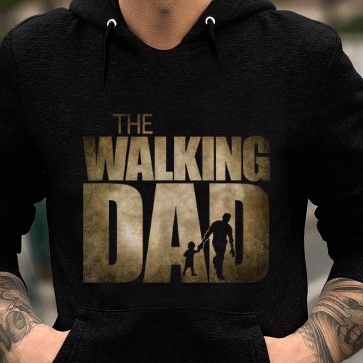 Great The Walking Dad Father And Son shirt