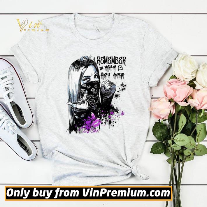 Girl Queen Remember Who You Are shirt sweater 54104799 girl queen remember who you are shirt sweater 4 - Girl Queen Remember Who You Are shirt sweater