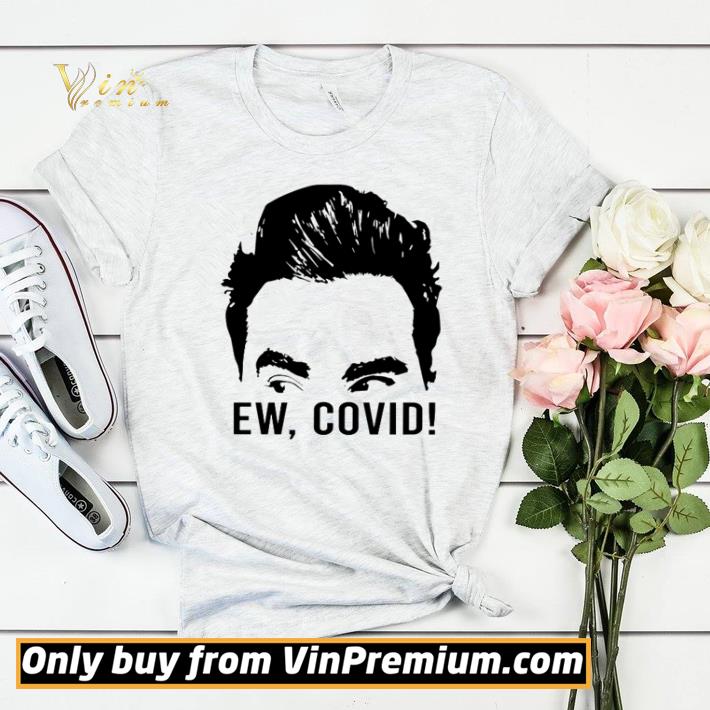 David Rose Ew Covid shirt sweater 610fc4e1 david rose ew covid shirt sweater 4 - David Rose Ew Covid shirt sweater