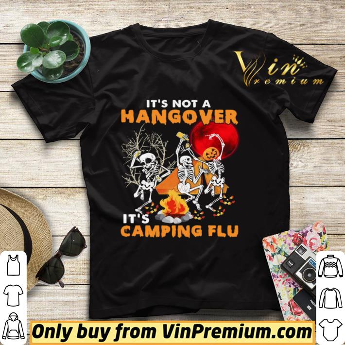 6df06336 top its not a hangover its camping flu halloween shirt sweater 4 - Top Its Not A Hangover Its Camping Flu Halloween shirt sweater