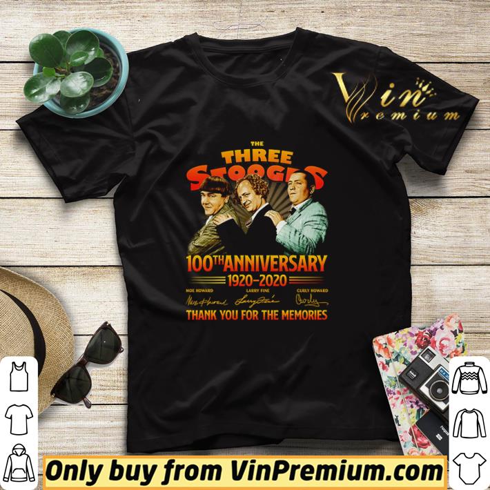 Premium The Three Stooges 100th anniversary 1920 2020 signatures thank you for the memories shirt sweater 726bf640 premium the three stooges 100th anniversary 1920 2020 signatures thank you for the memories shirt sweater 4 - Premium The Three Stooges 100th anniversary 1920 2020 signatures thank you for the memories shirt sweater