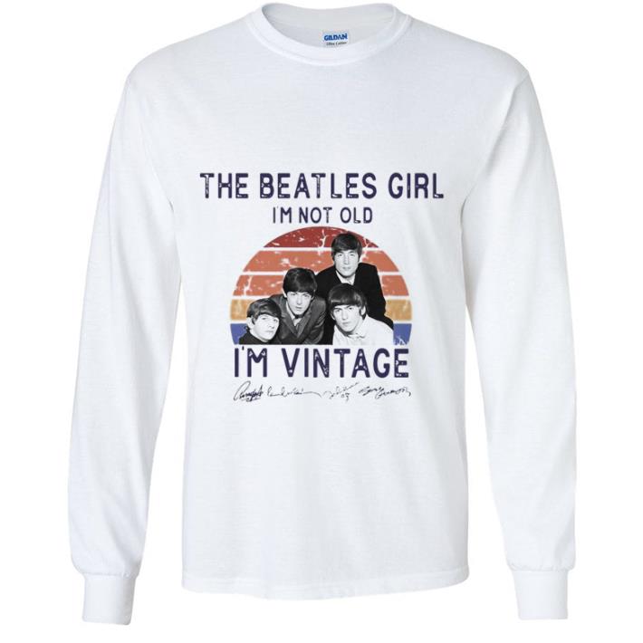 78476446 awesome the beatles girl i m not old i m vintage shirt 4 - Awesome The Beatles Girl I’m Not Old I’m Vintage shirt
