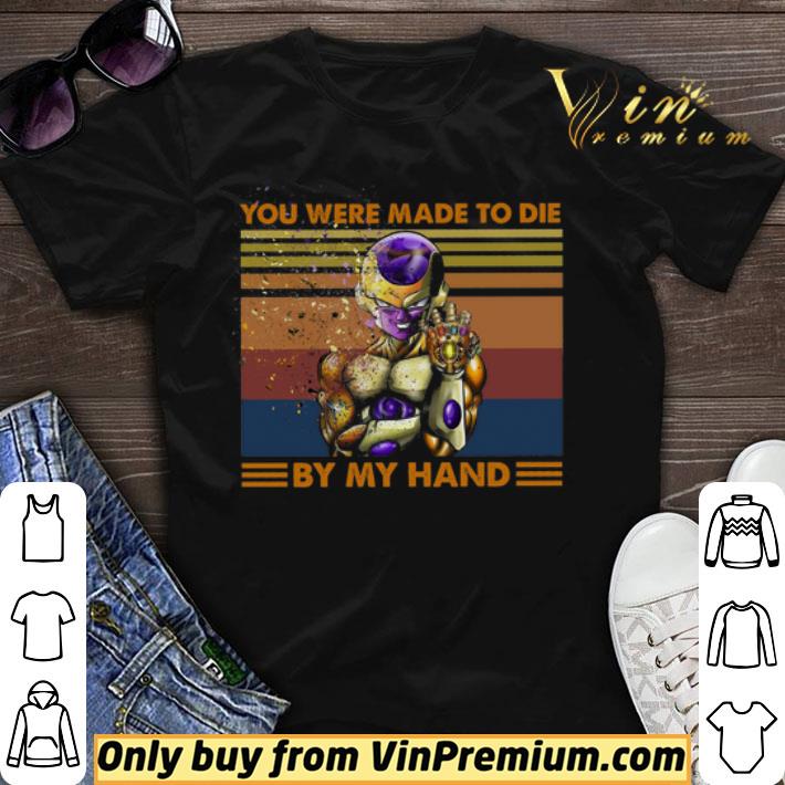 You Were Made To Die Be My Hand Vintage shirt sweater