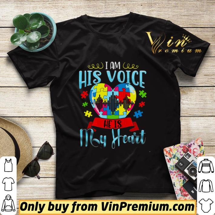 Autism I Am His Voice He Is My Heart shirt sweater 8304b3b6 autism i am his voice he is my heart shirt sweater 4 - Autism I Am His Voice He Is My Heart shirt sweater