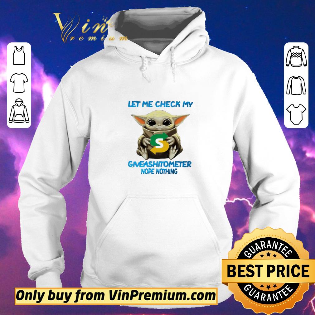 887db73c official star wars baby yoda hug subway let me check my giveashitometer nope nothing shirt sweater 4 - Official Star Wars Baby Yoda Hug Subway Let Me Check My Giveashitometer Nope Nothing shirt sweater