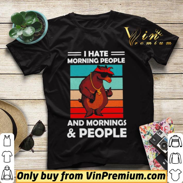 Vintage I hate morning people and mornings and people shirt sweater a705b252 vintage i hate morning people and mornings and people shirt sweater 4 - Vintage I hate morning people and mornings and people shirt sweater