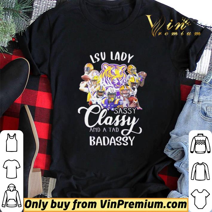 LSU Tigers lady sassy classy and and bad assy shirt sweater LSU Tigers lady sassy classy and and bad assy shirt sweater