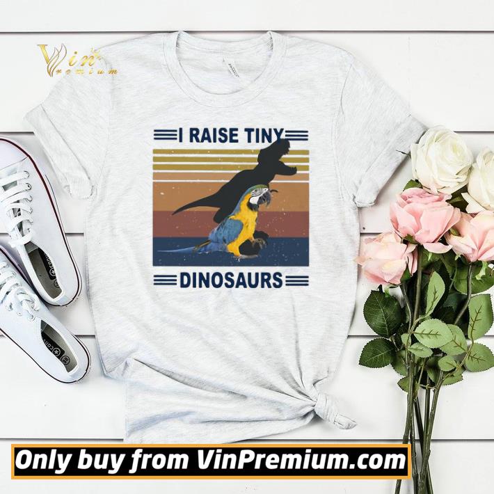 abf85d11 i raise tiny dinosaurs and parrot vintage retro shirt sweater 4 - I Raise Tiny Dinosaurs And Parrot Vintage Retro shirt sweater