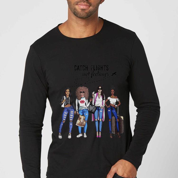 Great Catch Flights Not Feelings Summer shirt ac142b84 great catch flights not feelings summer shirt 4 - Great Catch Flights Not Feelings Summer shirt