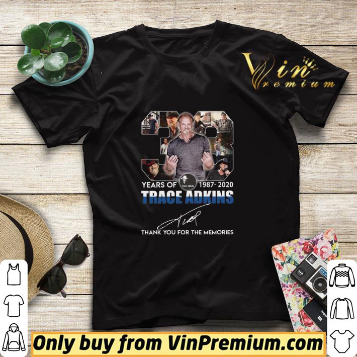 33 Years Of Trace Adkins 1987 2020 Signature Thank You For The Memories shirt sweater b4140349 33 years of trace adkins 1987 2020 signature thank you for the memories shirt sweater 4 - 33 Years Of Trace Adkins 1987 2020 Signature Thank You For The Memories shirt sweater