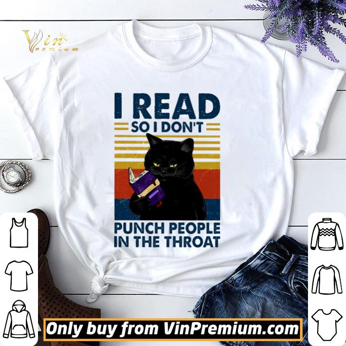 Original Cat I read so I don’t punch people in the throat vintage shirt sweater