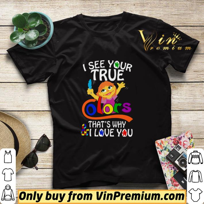Premium Autism Awareness I See Your True Colors That's Why & I Love You shirt sweater cb4aeac1 premium autism awareness i see your true colors that s why i love you shirt sweater 4 - Premium Autism Awareness I See Your True Colors That's Why & I Love You shirt sweater