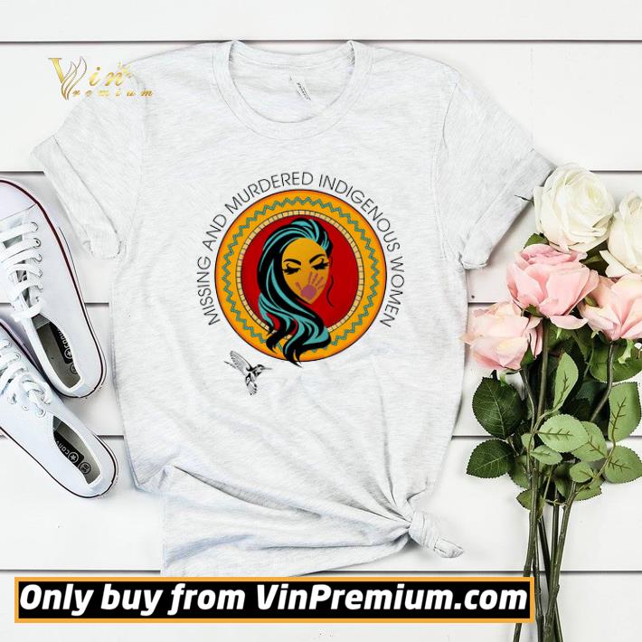 Premium Native American Missing And Murdered Indigenous Women shirt sweater cbc98687 premium native american missing and murdered indigenous women shirt sweater 4 - Premium Native American Missing And Murdered Indigenous Women shirt sweater