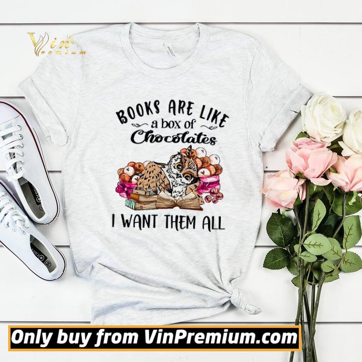 Owl Books Are Like A Box Of Chocolate I Want Them All shirt sweater cd0359ce owl books are like a box of chocolate i want them all shirt sweater 4 - Owl Books Are Like A Box Of Chocolate I Want Them All shirt sweater