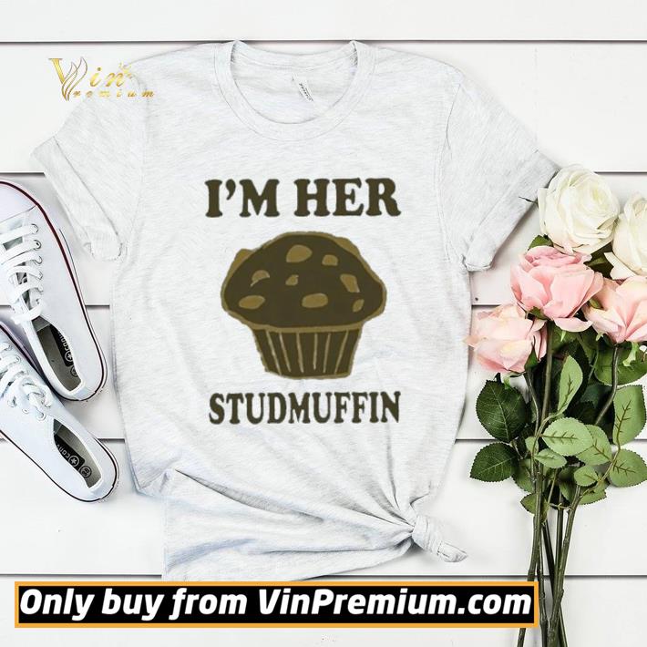 I’m her studmuffin shirt sweater cd6c5330 i m her studmuffin shirt sweater 4 - I’m her studmuffin shirt sweater