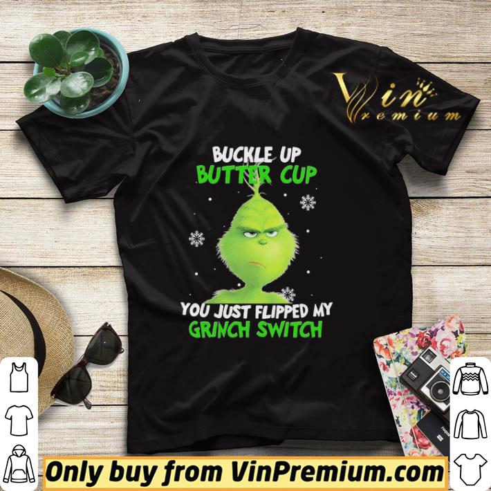 Buckle Up Buttercup You Just Flipped My Grinch Switch shirt sweater cf3be8ef buckle up buttercup you just flipped my grinch switch shirt sweater 4 - Buckle Up Buttercup You Just Flipped My Grinch Switch shirt sweater