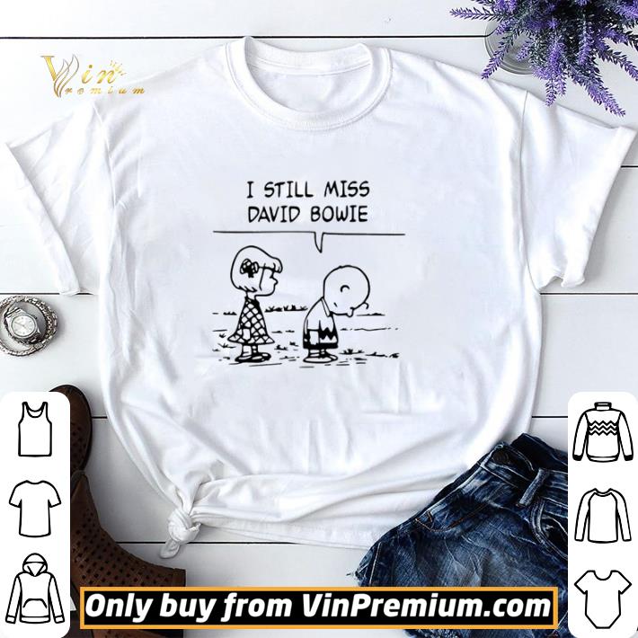 Snoopy i still miss david bowie shirt sweater Snoopy i still miss david bowie shirt sweater