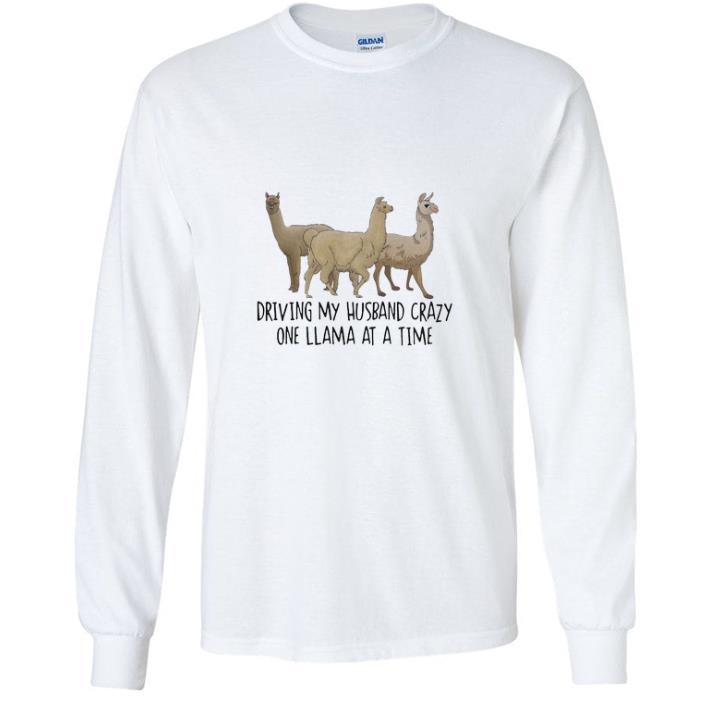 d4c0da95 pretty driving my husband crazy one llama at a time shirt 4 - Pretty Driving My Husband Crazy One Llama At A Time shirt