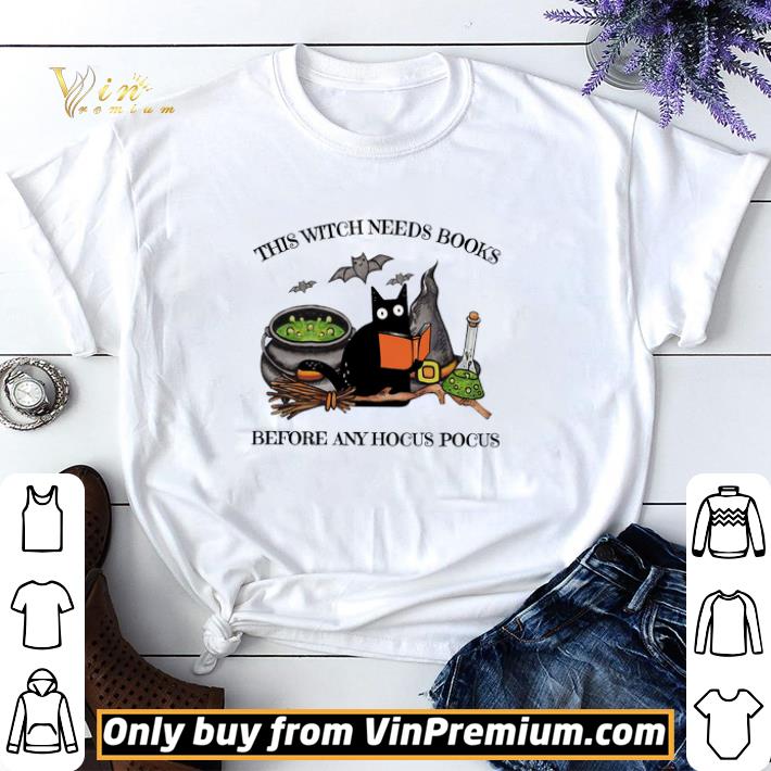 Black Cat This Witch Needs Books Before Any Hocus Pocus Happy Halloween shirt sweater