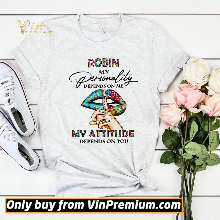 Robin My Personality Depends On Me My Attitude Depends On You shirt sweater db31d3fc robin my personality depends on me my attitude depends on you shirt sweater 4 - Robin My Personality Depends On Me My Attitude Depends On You shirt sweater