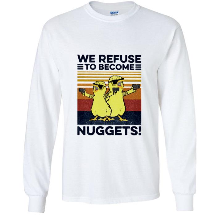 Nice Vintage We Refuse To Become Nuggets Duck shirt dd2bfc15 nice vintage we refuse to become nuggets duck shirt 4 - Nice Vintage We Refuse To Become Nuggets Duck shirt