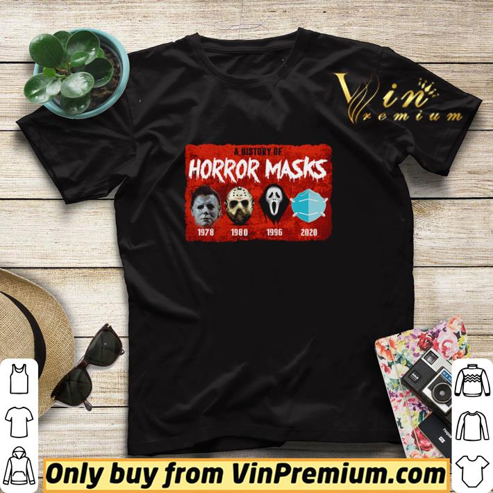 Pretty A history of Horror masks 2020 face mask shirt sweater dd93b1fe pretty a history of horror masks 2020 face mask shirt sweater 4 - Pretty A history of Horror masks 2020 face mask shirt sweater