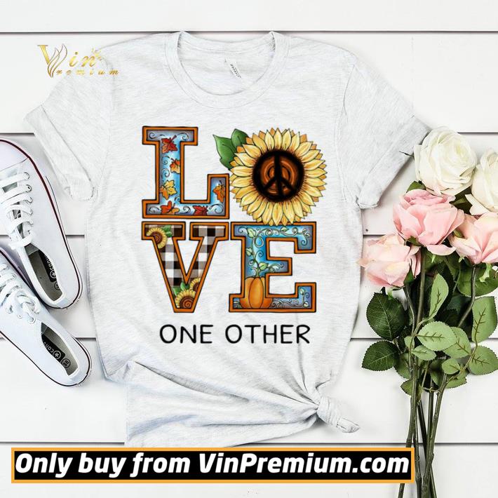 e129a9a5 love one other sunflower pumpkin shirt sweater 4 - Love One Other Sunflower Pumpkin shirt sweater