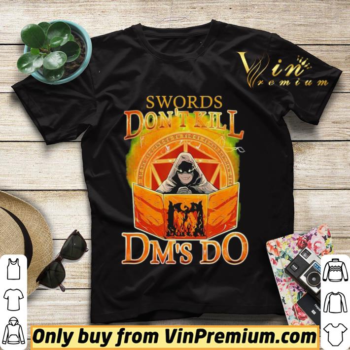 Swords Don’t Kill Dm’s Do shirt sweater eb6e35b6 swords don t kill dm s do shirt sweater 4 - Swords Don’t Kill Dm’s Do shirt sweater