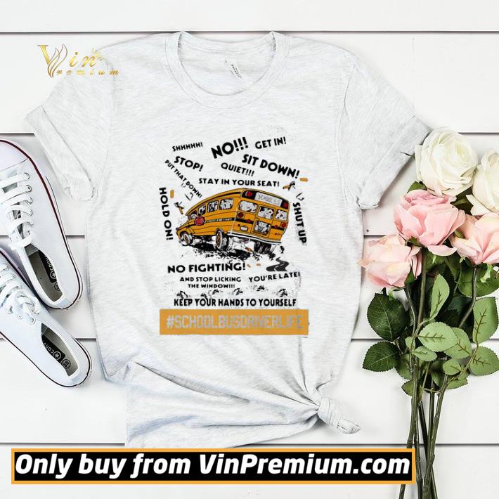 No sit down stay in your seat no fighting school bus driver life shirt sweater f129d190 no sit down stay in your seat no fighting school bus driver life shirt sweater 4 - No sit down stay in your seat no fighting school bus driver life shirt sweater