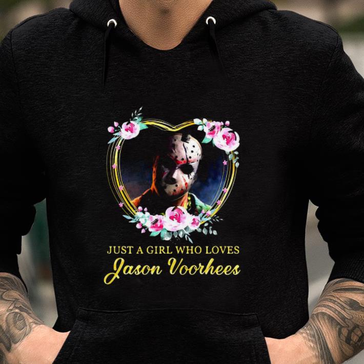 Awesome Michael Myers Just A Girl Who Loves Jason Voorhees Flowers Heart shirt