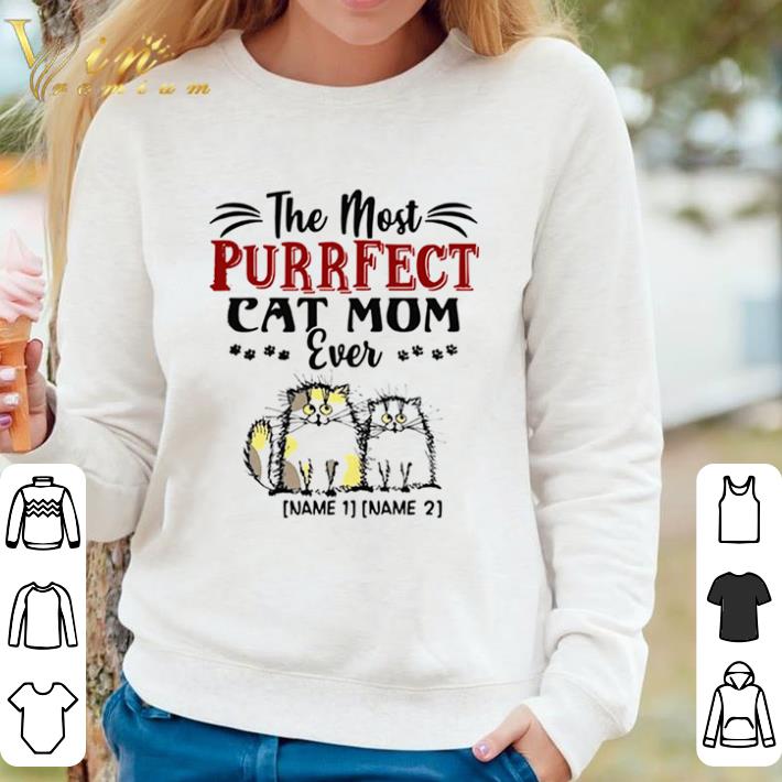 Funny Personalized the Most Purrfect Cat Mom Ever 2 Accent shirt sweater 0344f5b1 funny personalized the most purrfect cat mom ever 2 accent shirt sweater 4 - Funny Personalized the Most Purrfect Cat Mom Ever 2 Accent shirt sweater