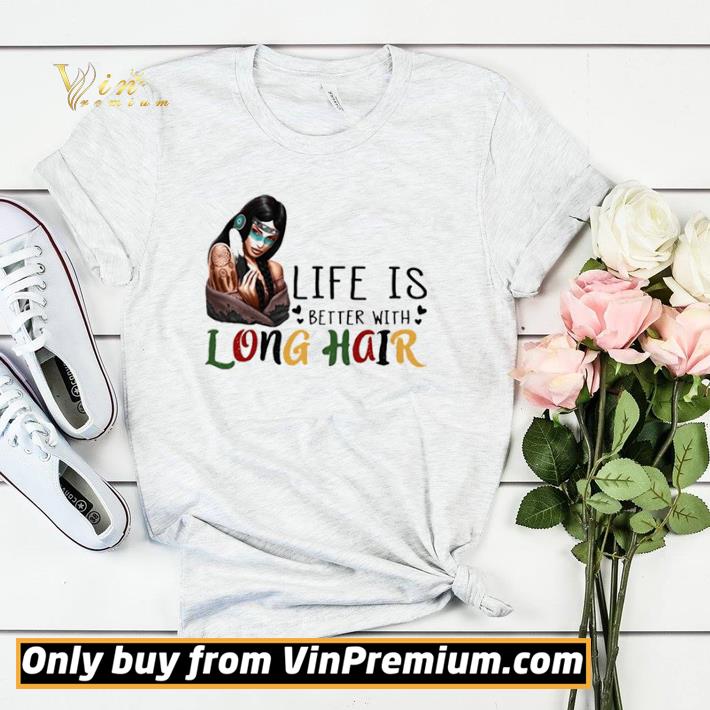 13e7793c official life is better with long hair black girl shirt sweater 4 - Official Life Is Better With Long Hair Black Girl shirt sweater