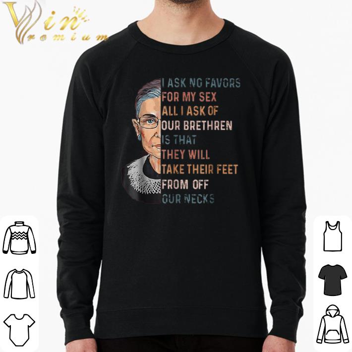 Official I Ask No Favours For My Sex Ruth Bader Ginsburg shirt sweater 1d4a53f6 official i ask no favours for my sex ruth bader ginsburg shirt sweater 4 - Official I Ask No Favours For My Sex Ruth Bader Ginsburg shirt sweater