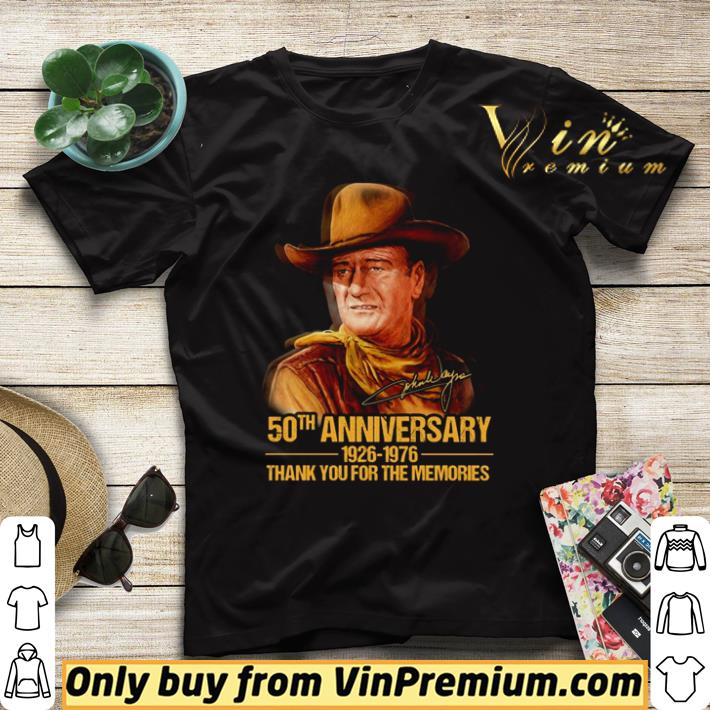 21440af1 hot john wayne 50th anniversary 1926 1976 thank you for the memories shirt sweater 4 - Hot John Wayne 50th anniversary 1926 1976 thank you for the memories shirt sweater