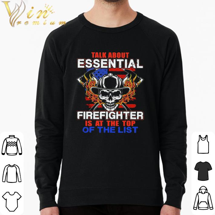 Nice Talk About Essential Firefighter Is At The Top Of The List Halloween shirt sweater 284b0e26 nice talk about essential firefighter is at the top of the list halloween shirt sweater 4 - Nice Talk About Essential Firefighter Is At The Top Of The List Halloween shirt sweater